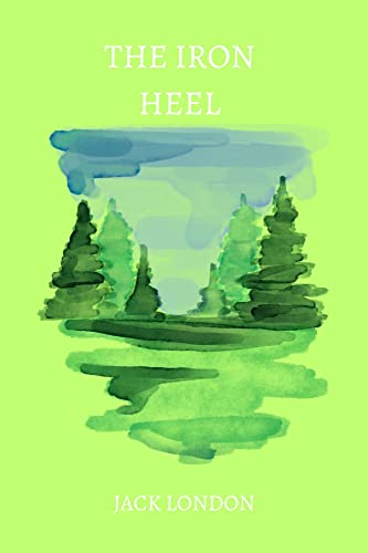 the iron heel by jack london