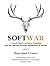 Softwar: A Novel Theory on Power Projection and the National Strategic Significance of Bitcoin