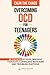 Calm the Chaos - Overcoming OCD for Teenagers: Be the Boss of your Obsessive Thoughts. Compulsive Behaviors and Troubling Emotions (The OCD Breakthrough Series)