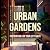 Urban Gardens: Inspiration ...