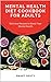 MENTAL HEALTH DIET COOKBOOK...
