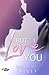 But, I love you: (romance MM)