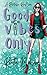 Good Vibes Only: A Relatable RomCom