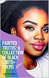 Painted Truths: A...