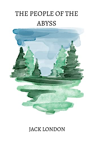 The People of the Abyss by jack london