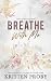 Breathe With Me: A With Me ...