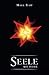 Seele aus Feuer (Seelen-Sag...