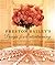 Preston Bailey's Design for Entertaining: Inspiration for Creating the Party of Your Dreams
