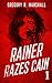 Rainer Razes Cain (Rainer Series)