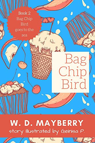 Bag Chip Bird goes to the sea (Kindle Edition)