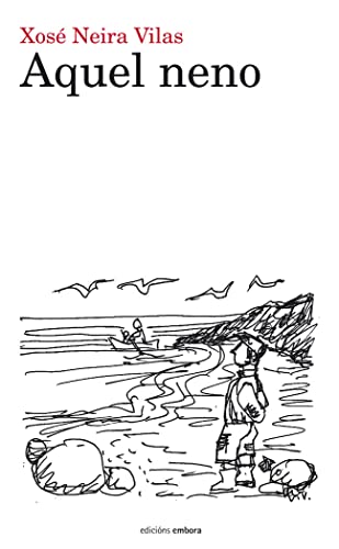 Aquel neno (Paperback)