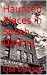 Haunted Places in South Dakota by Lisa Dickson