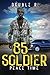 85 Soldier by Robert Rowe