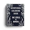Be Still & Know: ...