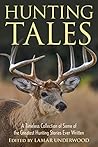Hunting Tales: A ...