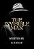 The Invisible Man