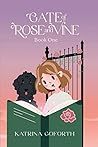 Gate of Rose and ...