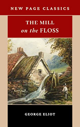 The Mill on the Floss: The 1860 English Literature Classic