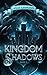 Kingdom of Shadows (Lost Ki...