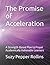 The Promise of Acceleration by Suzy Pepper Rollins