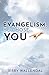 Evangelism, He Chose You