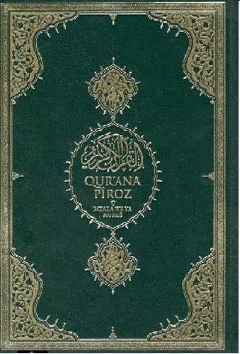 Qur'ana Piroz ü Meala We Ya Kurdi (Hardcover)