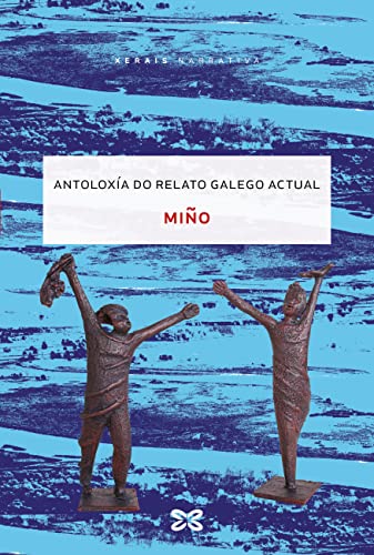 Miño. Antoloxía do relato galego actual (Kindle Edition)