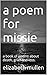 a poem for missie: a book o...