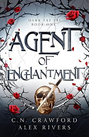 Agent of Enchantment (Dark Fae FBI, #1)