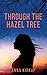 Through the Hazel Tree