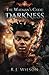The Wayman's Code: Darkness