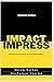 Impact Impress  by Nilam Pathak