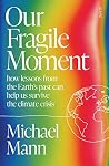 Our Fragile Momen...