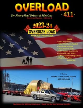 Overload 411 - 2023-24: For Heavy-Haul Drivers & Pilot Cars