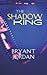 The Shadow King
