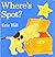 Where's Spot? by Eric Hill