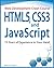 HTML5, CSS3, and JavaScript: 15 Years of Experience in Your Hand (Web Development Crash Course)