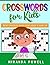 CROSSWORDS FOR KIDS ages 9 ...