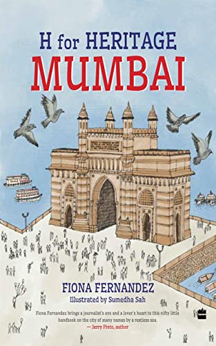 H For Heritage: Mumbai (Kindle Edition)