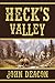 Heck's Valley: Heck and Hope, Book 2