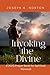 Invoking the Divine: A 2023 Prayer Book for Spiritual Renewal