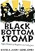 Black Bottom Stomp: Eight Masters of Ragtime and Early Jazz
