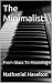 The Minimalists : From Glas...