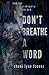 Don't Breathe a Word (A Whisper in the Dark)