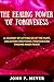 The Healing Power Of Forgiveness by John P. Meyer