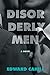 Disorderly Men