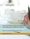 CAE ExamFOCUS Study Notes for the Association Executive Exam