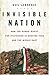 Invisible Nation: How the Kurds' Quest for Statehood Is Shaping Iraq and the Middle East