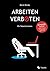 ARBEITEN VERBOTEN: Ein Tatsachenroman (German Edition)
