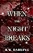 When the Night Breaks (Midnight #2)